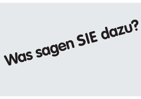Bodengrafik "Was sagen Sie dazu?"